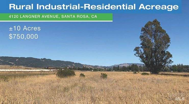 10.04 Acres of Commercial Land for Sale in Santa Rosa, California