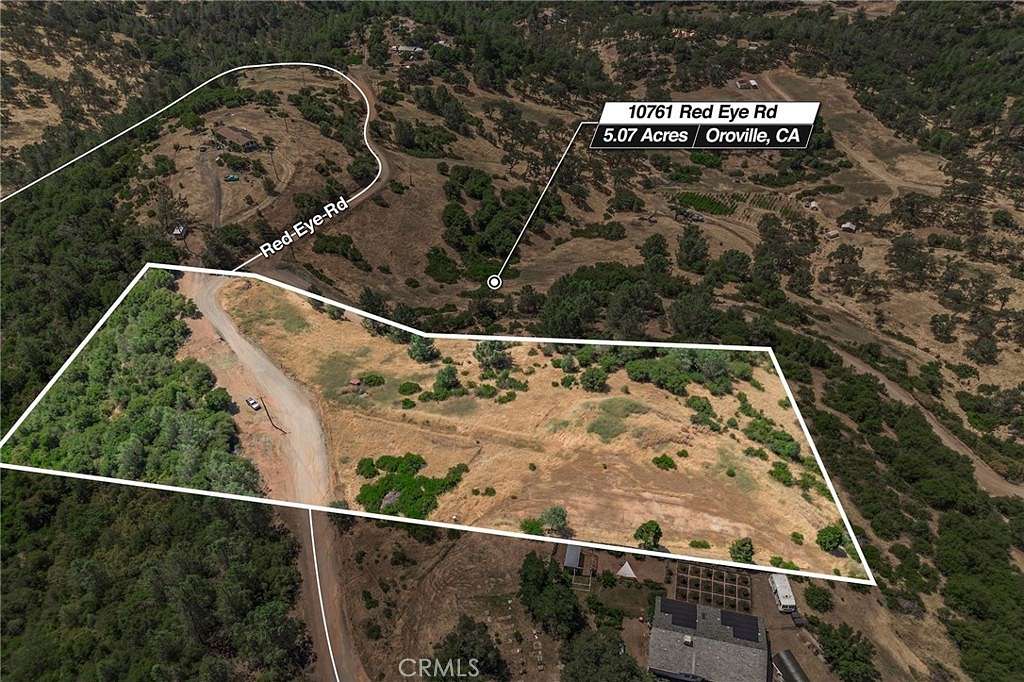 5.07 Acres of Residential Land for Sale in Oroville, California
