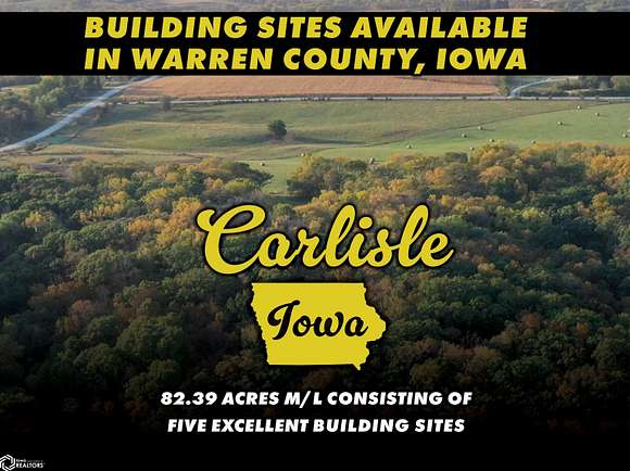 82.39 Acres of Land for Sale in Carlisle, Iowa