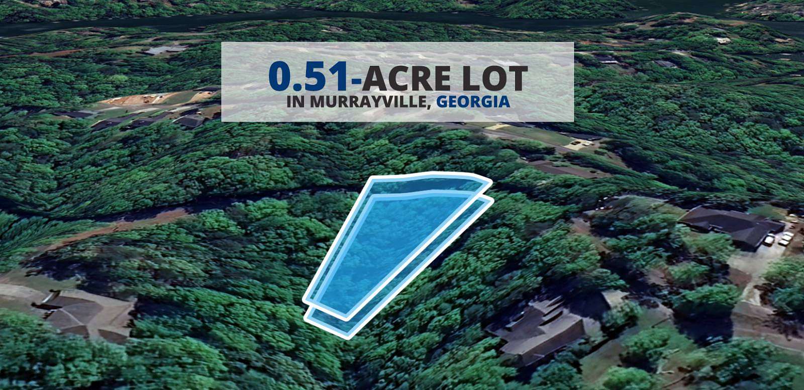 0.51 Acres of Residential Land for Sale in Murrayville, Georgia