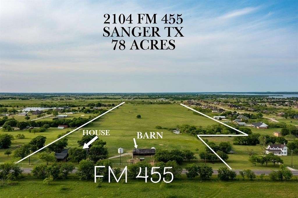 78 Acres of Agricultural Land with Home for Sale in Sanger, Texas