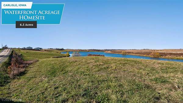 6.5 Acres of Residential Land for Sale in Carlisle, Iowa