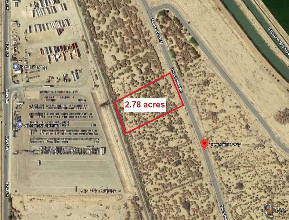 2.78 Acres of Commercial Land for Sale in Calexico, California