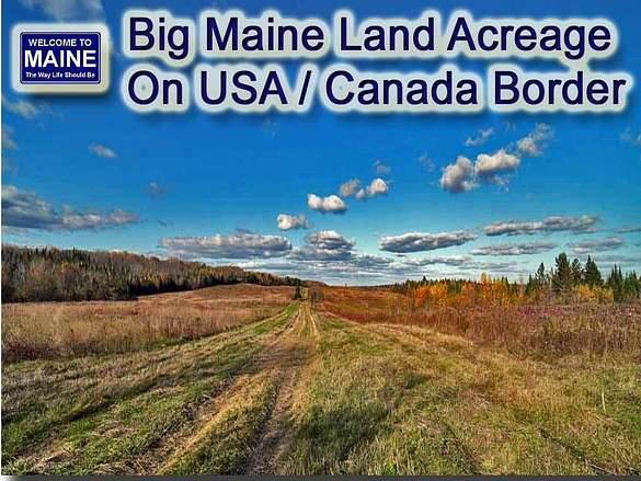 629 Acres of Mixed-Use Land for Sale in Houlton, Maine