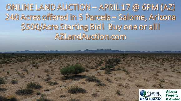 240 Acres of Land for Auction in Salome, Arizona