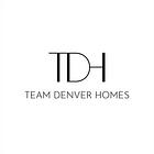 Team Denver Homes